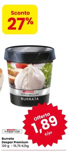 Despar Burrata Despar Premium offerta