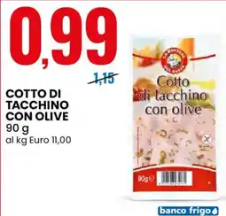 Eurospin Cotto di tacchino con olive offerta