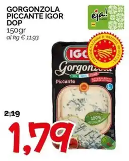 Hardis Gorgonzola Piccante Igor Dop offerta