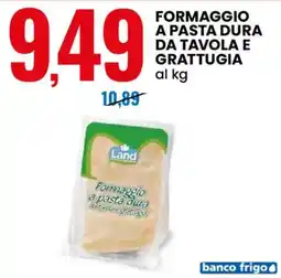 Eurospin Land formaggio a pasta dura da tavola e grattugia offerta