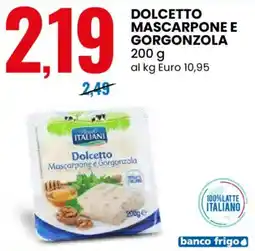 Eurospin Dolcetto Mascarpone e Gorgonzola offerta