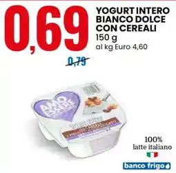 Eurospin Amo essere yogurt intero bianco dolce con cereali offerta