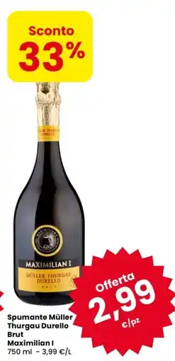 Despar Spumante Müller Thurgau Durello Brut Maximilian I offerta