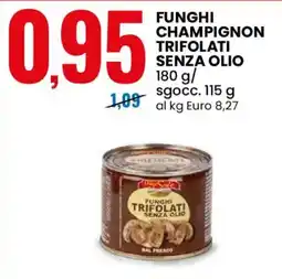 Eurospin Funghi champignon trifolati senza olio offerta