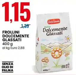 Eurospin Dolciando Frollini Dolcemente Glassati offerta