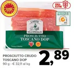 Todis L'arte prosciutto crudo toscano dop offerta