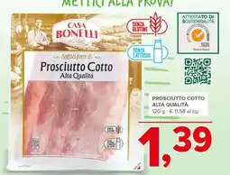 Todis Casa Bonelli Prosciutto Cotto Alta Qualità offerta