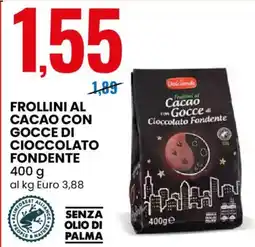 Eurospin Frollini al cacao con gocce di cioccolato fondente Dolciando offerta