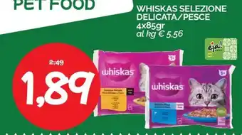 Hardis Whiskas selezione delicata/pesce offerta