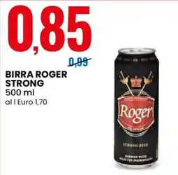Eurospin Birra Roger Strong offerta