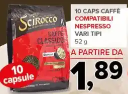 Todis Sciriocco 10 caps caffè compatibili nespresso offerta