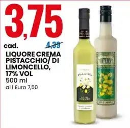 Eurospin Liquore Crema Pistacchio/ di Limoncello, 17% vol offerta