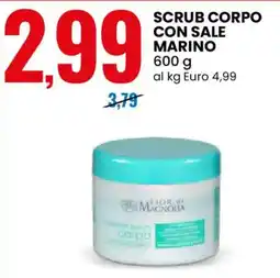 Eurospin Scrub corpo con sale marino Fior di Magnolia offerta