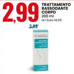 Eurospin Fiore al Magnolia Trattamento Rassodante Corpo offerta