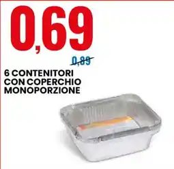 Eurospin 6 contenitori con coperchio monoporzione offerta
