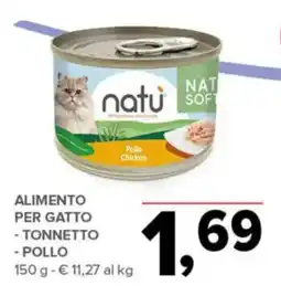Todis Natu alimento per gatto - tonnetto - pollo offerta