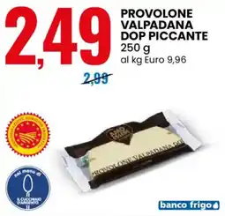Eurospin Provolone valpadana dop piccante offerta