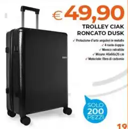 Todis Trolley Ciak Roncato Dusk offerta