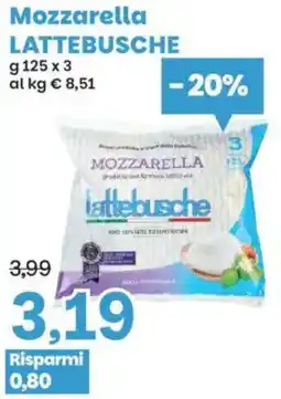Prix Quality Mozzarella LATTEBUSCHE offerta