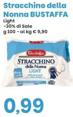 Prix Quality Stracchino della Nonna BUSTAFFA Light offerta