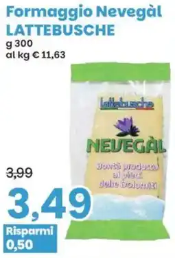 Prix Quality Formaggio Nevegal LATTEBUSCHE offerta