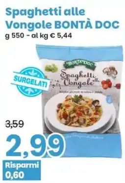 Prix Quality Spaghetti alle Vongole BONTÀ DOC offerta