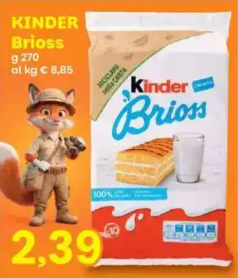 Prix Quality KINDER Brioss offerta
