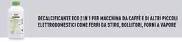 Unieuro Meliconi decalcificante eco 2 in 1 per macchina da caffè offerta