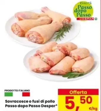 Eurospar Sovracosce o fusi di pollo Passo dopo Passo Despar offerta