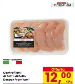 Eurospar Controfiletti di Petto di Pollo Despar Premium offerta