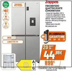 Expert Zoppas frigorifero quattro porte EZMD818TDXH offerta