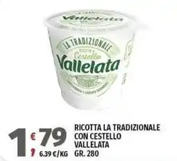 Vivo Supermercati Ricotta la tradizionale con cestello vallelata offerta