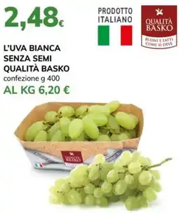 Basko L'uva bianca senza semi qualità basko offerta