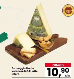 Eurospar Formaggio Monte Veronese D.O.P. latte Intero offerta
