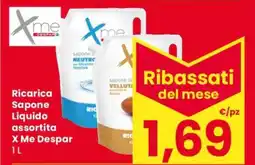 Eurospar Ricarica Sapone Liquido assortita X Me Despar offerta