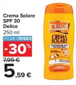 Carrefour Iper Crema Solare SPF 30 Delice offerta