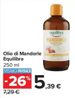 Carrefour Iper Olio di Mandorle Equilibra offerta