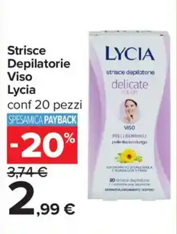 Carrefour Iper Strisce Depilatorie Viso Lycia offerta