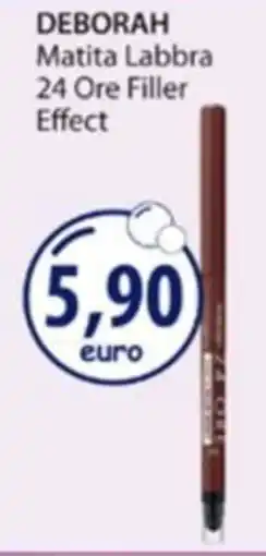Acqua & Sapone DEBORAH Matita Labbra 24 Ore Filler Effect offerta