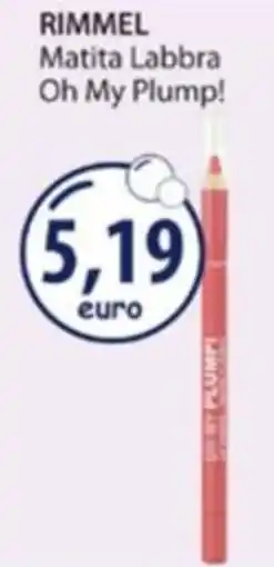Acqua & Sapone RIMMEL Matita Labbra Oh My Plump! offerta
