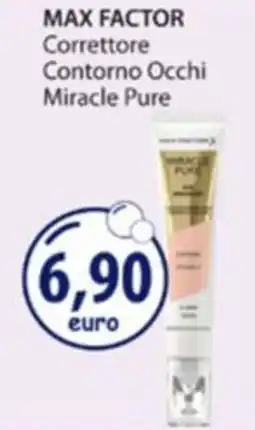 Acqua & Sapone MAX FACTOR Correttore Contorno Occhi Miracle Pure offerta
