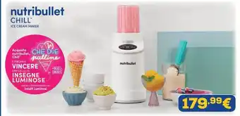 Euronics nutribullet CHILL ICE CREAM MAKER offerta