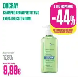 Medi-Market DUCRAY SHAMPOO DERMO PROTETTIVO EXTRA DELICATO offerta