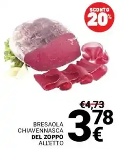 Supermercati Gulliver Bresaola Chiavennasca del Zoppo offerta