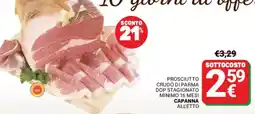 Supermercati Gulliver Prosciutto Crudo di Parma DOP Stagionato Capanna offerta