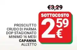 Supermercati Gulliver Prosciutto Crudo di Parma DOP Stagionato Capanna offerta