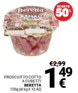 Supermercati Gulliver PROSCIUTTO COTTO A CUBETTI BERETTA offerta