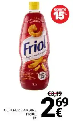 Supermercati Gulliver OLIO PER FRIGGIRE FRIOL offerta