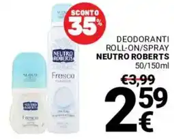 Supermercati Gulliver Deodoranti Roll-On/Spray Neutro Roberts offerta