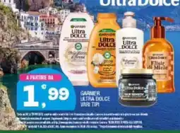 Splendidi e Splendenti GARNIER ULTRA DOLCE offerta